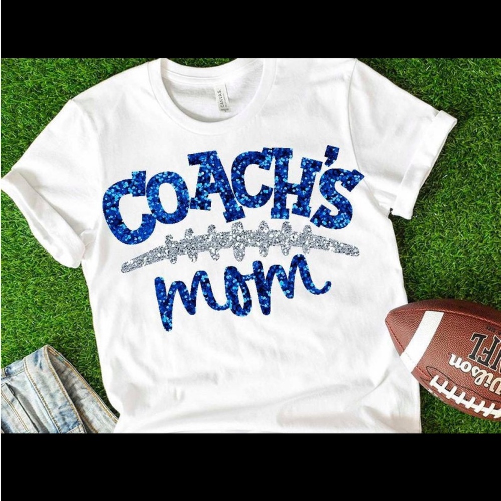“Coaches Mom” short sleeve T shirt size medium. New never worn. Very cute!